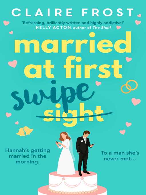 Title details for Married at First Swipe by Claire Frost - Wait list